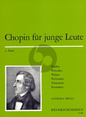 Chopin fur junge Leute Vol. 2 Klavier (ed. Barbara Broll) (medium level)