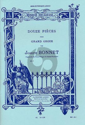 Bonnet 12 Pieces Op.7 our Grand Orgue