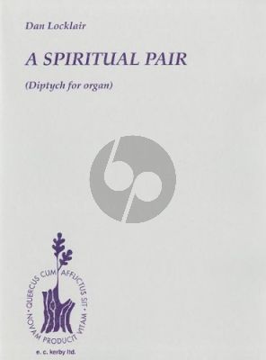 Locklair Spiritual Pair - Diptych for Organ
