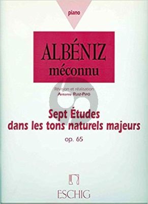 Albeniz 7 Etudes dans les Tons Naturels Majeurs Op.65 pour Piano Seule