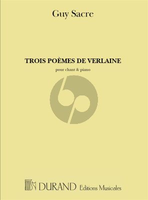 Sacre 3 Poemes de Verlaine pour Chant et Piano