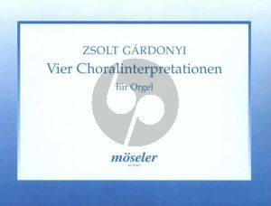 Gardonyi 4 Choralinterpretationen Orgel