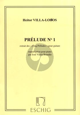 Villa Lobos Prelude No.1 from 5 Preludes for Guitar arranged for Piano Solo (Arranged by Jose Vieira Branao)