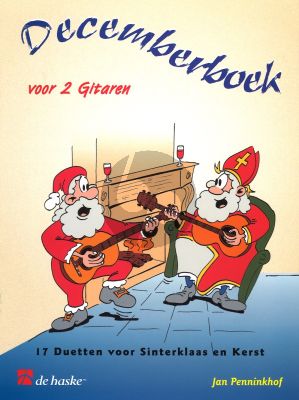Decemberboek 2 gitaren (arr. Jan Penninkhof) (17 Duetten voor Sinterklaas en Kerst)