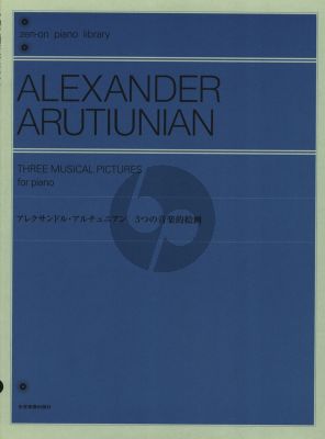 Arutiunian 3 Musical Pictures for Piano Solo