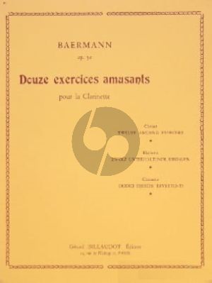 Baermann 12 Exercises Amusants Op.30 pour Clarinette