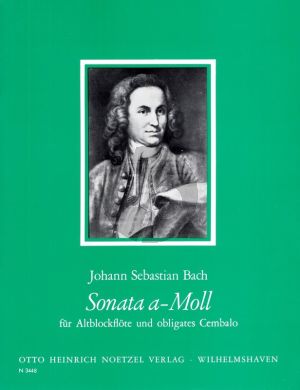 Bach Sonate a-moll BWV 1020 Altblockflöte mit obligates Cembalo (orig. tonart g-moll) (Christa Sokoll)