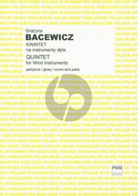 Bacewicz Quintet Flute-Oboe-Clar.-Horn-Bassoon (Score/Parts)