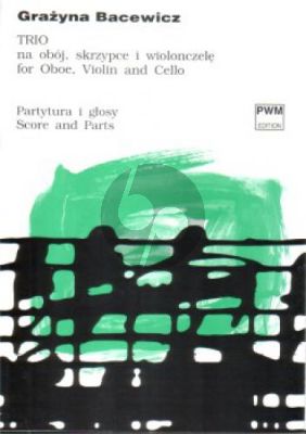 Bacewicz Trio Oboe - Violin and Violoncello (Score/Parts)