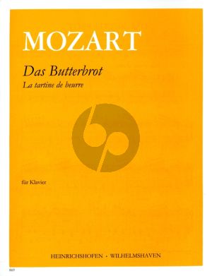 Mozart Das Butterbrot (La Tartine de Beurre) Klavier (Fritz Koschinsky)