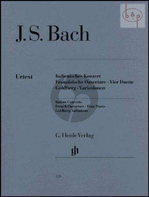 Bach Italienisches Konzert - Franzosische Ouverture - 4 Duette - Goldberg-Variationen Klavier (Rudolf Steglich) (Henle-Urtext)