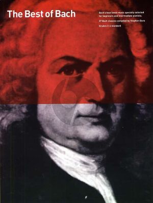 Bach Best of Bach (27 Bach Classics compiled by Stephen Duro) (for Beginner and Intermediate Pianists)