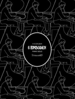 Gruber 6 Episodes Op. 20 Piano solo (from a discontinued Chronicle)