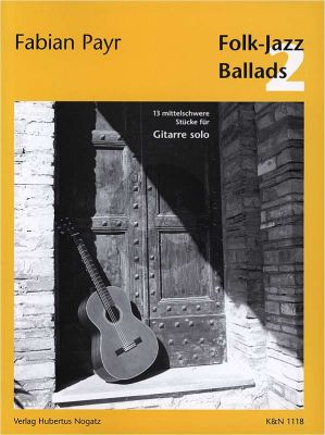 Payr Folk und Jazz Ballads 2 (13 mittelschwere Stücke) Gitarre