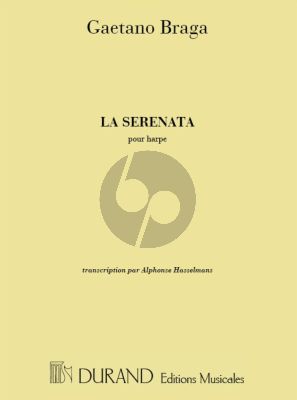 Braga La Serenata pour Harpe (Alphonse Hasselmans)