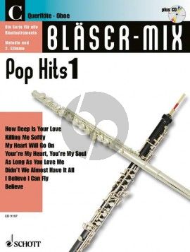 Bläser-Mix Pop Hits Vol.1 für C Instrumente (Flote oder Oboe) (Bk-Cd)