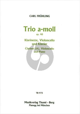 Fruhling Trio Op.40 a-moll Klarinette[A][Violine]-Violoncello-Klavier (Part./Stimmen)