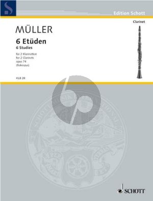 Muller 6 Etuden fur 2 Klarinetten Op. 74 (edited by Heiner Rekeszus)