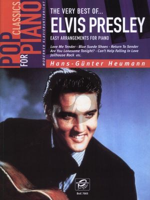 The Very Best of Elvis Presley for Piano (arr. Hans-Gunter Heumann)