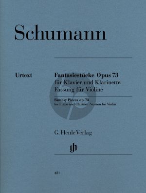 Schumann Fantasiestucke Op.73 (Original fur Klarinette) (Fassung fur Violine) (Henle-Urtext)