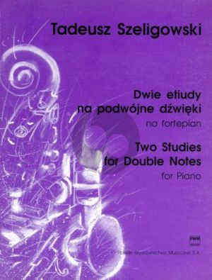 Szeligowski 2 Studies for double Notes for Piano