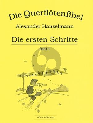 Hanselmann Querflotenfibel vol.1 Die ersten Schritte