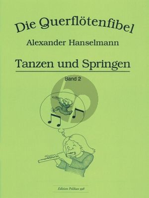 Hanselmann Querflotenfibel Vol.2 Tanzen und Springen