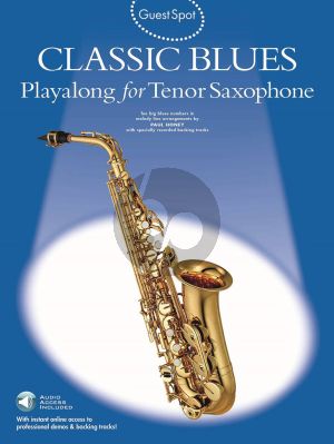 Album Guest Spot Classic Blues Playalong for Tenor Saxophone Book with Audio Online (Intermediate Level)