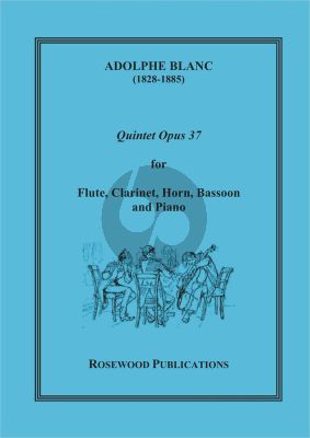 Blanc Quintet Op.37 for Flute, Clarinet, Horn, Bassoon and Piano Score and Parts