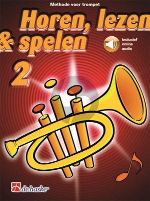 Botma/Kastelein Horen, Lezen & Spelen Vol.2 Methode Trompet (Bk-Audio Online)