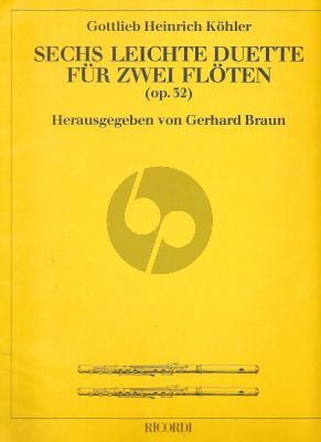 Kohler 6 Leichte Duette Op.32 2 Flöten (Gerhard Braun)