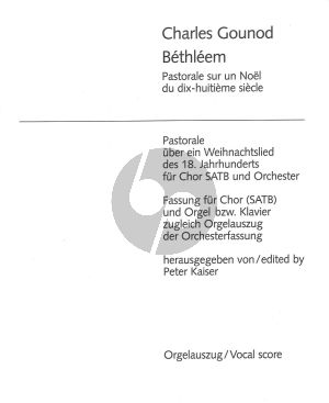 Gounod Berthleem SATB-Klavier (Pastorale uber ein Weihnachtslied) (herausgegeben von Peter Kaiser)