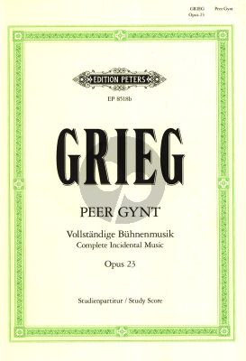 Grieg Peer Gynt Op.23 Vollstandige Buhnenmusik Studienpartitur