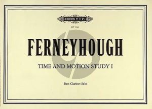 Ferneyhough Time and Motion Study I (1971-1977) Bass Clarinet Solo (dedicated to Harry Sparnaay)
