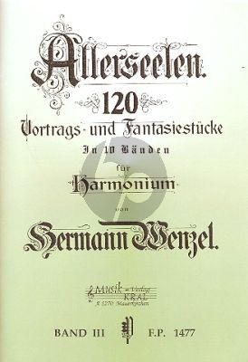 Wenzel Allerseelen Vol.3 Vortrags- und Fantasiestücke für Harmonium