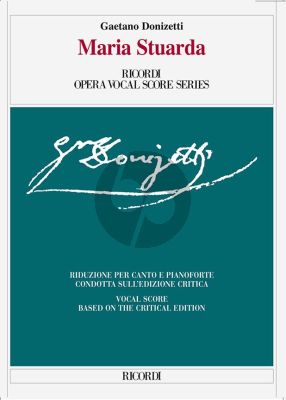 Donizetti Maria Stuarda Vocal Score (ital./engl.) (critical edition)