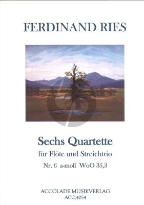 Ries Quartet No.6 a-minor WoO 35,3 for Flute and String Trio Score and Parts (Edited by Jurgen Schmidt)