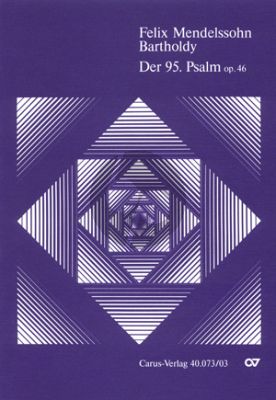 Mendelssohn Psalm 95 Op.46 (MWV A16) Kommt, lasst uns anbeten (SST soli-SATB-Orch.) Klavierauszug