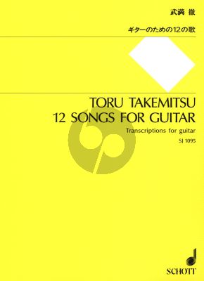 Takemitsu 12 Songs for Guitar (transcriptions)