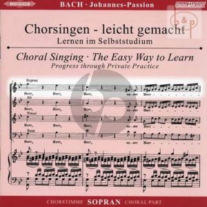 Johannes Passion BWV 245 Sopran Chorstimme 2 Cd's