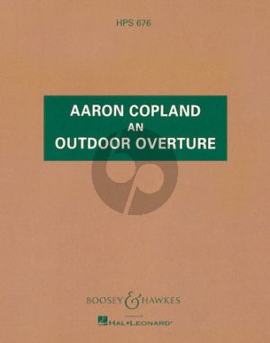 Copland An Outdoor Ouverture for Orchestra Study Score