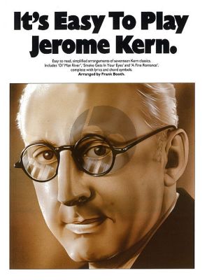 It's Easy to Play Jerome Kern Piano-Vocal-Guitar