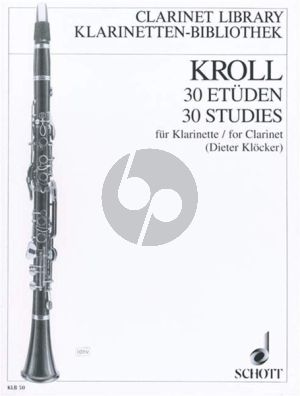 Kroll 30 Etuden für Klarinette (Technik der Zunge betreffend) (Dieter Klocker)