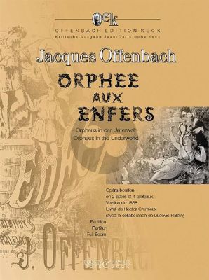 Orphee aux Enfers (1858) Partitur