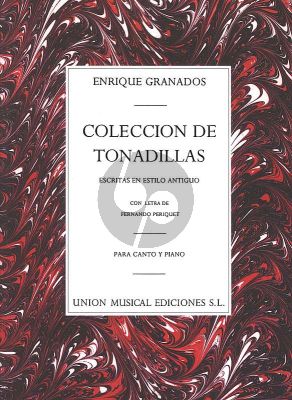 Granados Coleccion De Tonadillas Voice-Piano (Words by Fernando Periquet.)