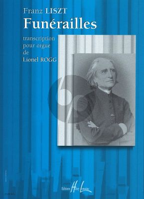 Liszt Funerailles pour Orgue (transcr. Lionel Rogg)