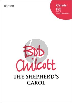 Chilcott The Shepherd's Carol SATB