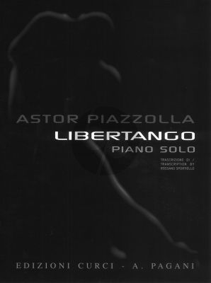 Piazzolla Libertango for Piano Solo (Transcription by Rossano Sportiello)