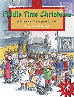 Fiddle Time Christmas - A Stockingful of 32 Easy Pieces for the Violin Book with Cd