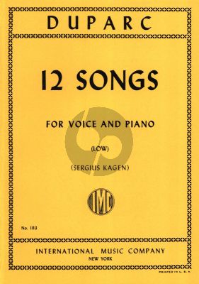 Duparc 12 Songs Low Voice (Sergius Kagen)